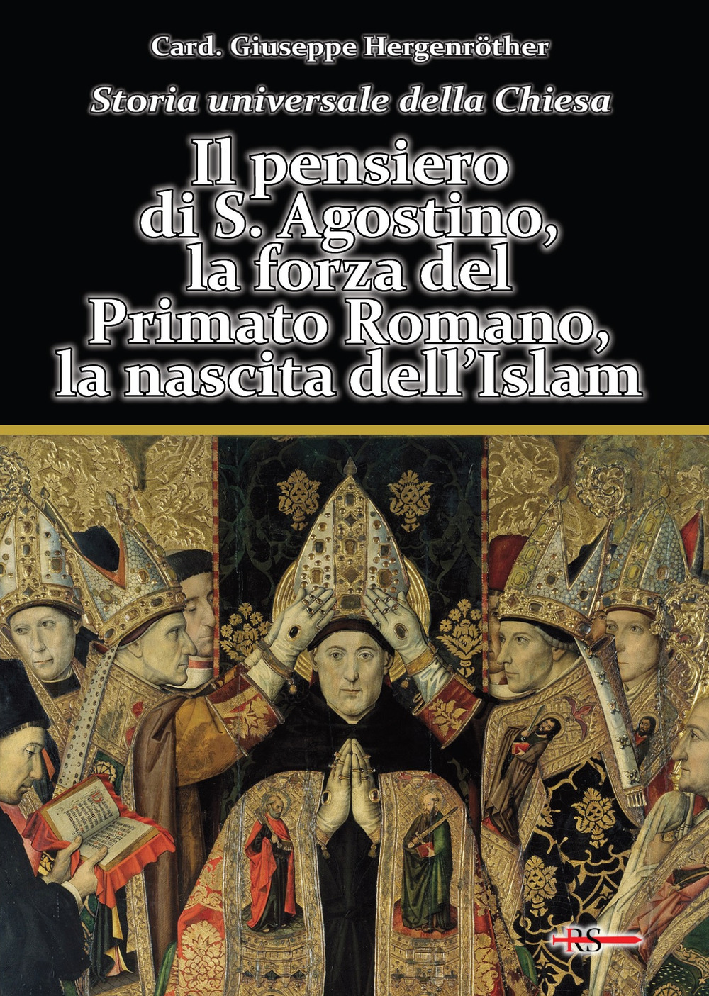 Storia universale della Chiesa. Vol. 2/2: Il pensiero di S. …
