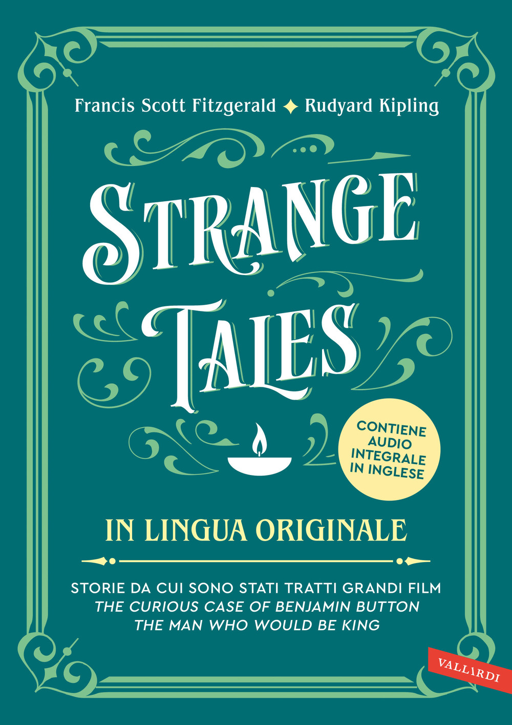 Strange tales. Storie da cui sono stati tratti grandi film. …