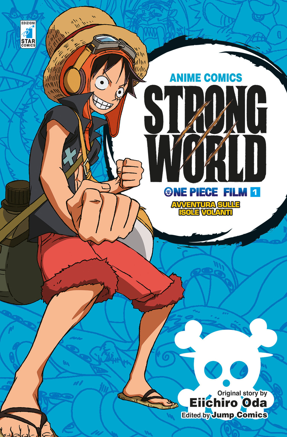 Strong world. Avventura sulle isole volanti. One piece film. Vol. …