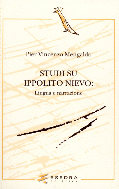 Studi su Ippolito Nievo. Lingua e narrazione