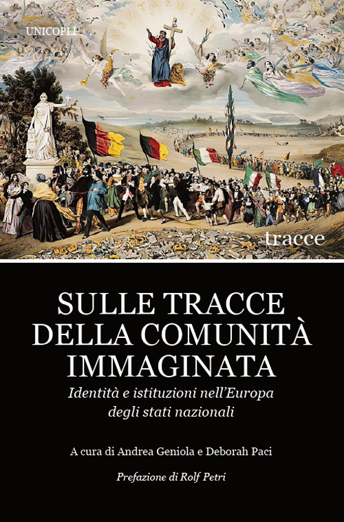 Sulle tracce della comunità immaginata. Identità e istituzioni nell'Europa degli …