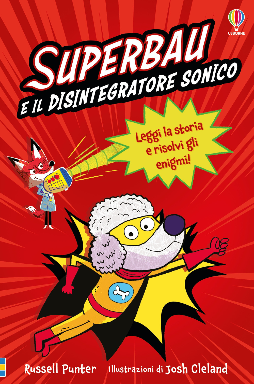 Superbau e il disintegratore sonico