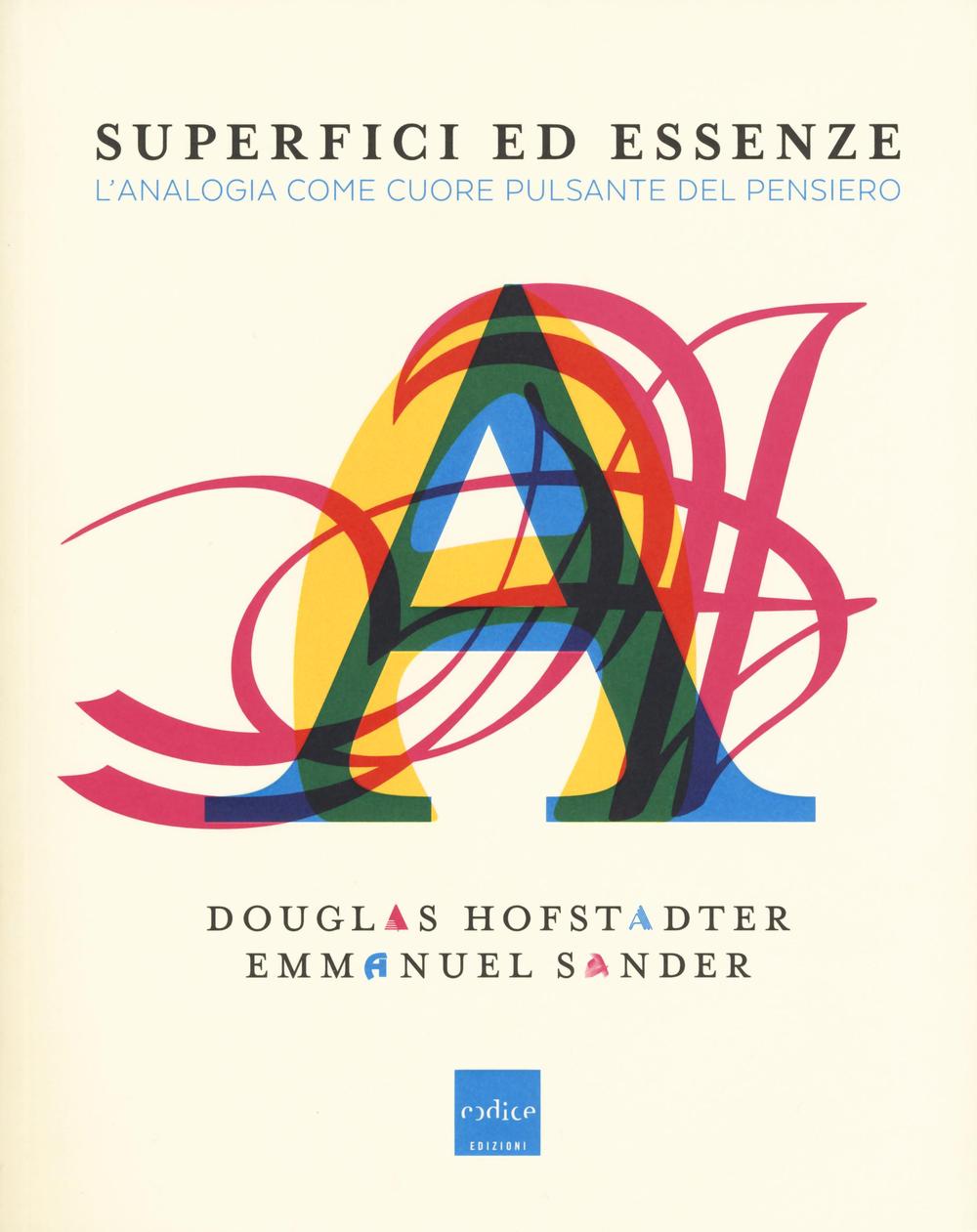 Superfici ed essenze. L'analogia come cuore pulsante del pensiero