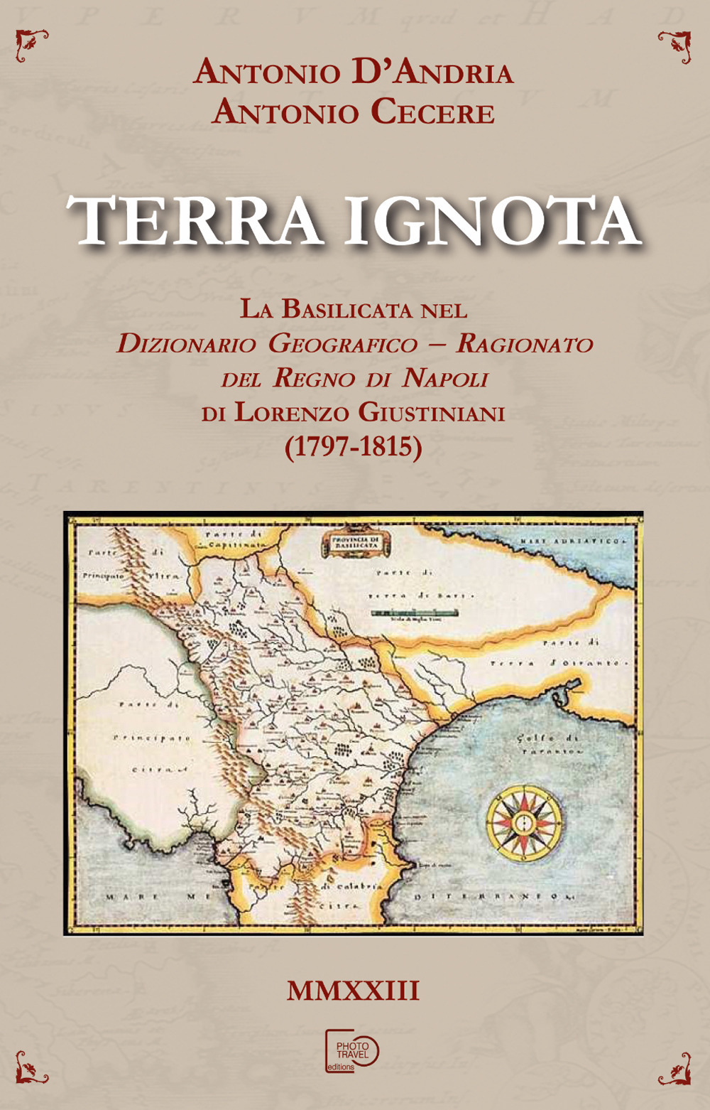 Terra ignota. La Basilicata nel dizionario geografico - ragionato del …