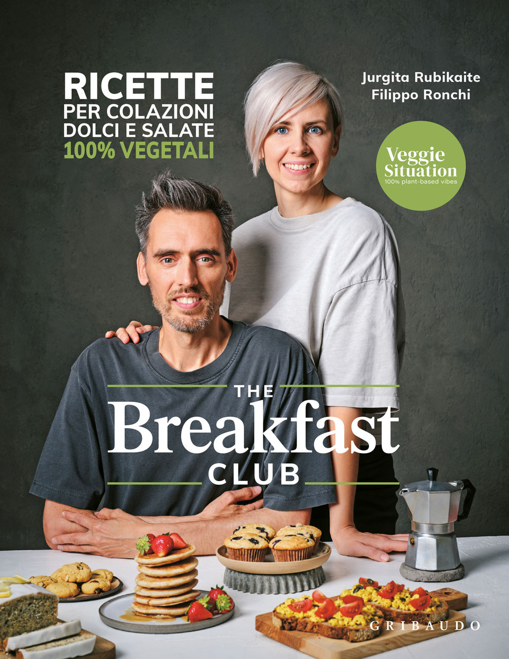 The breakfast club. Ricette per colazioni dolci e salate 100% …