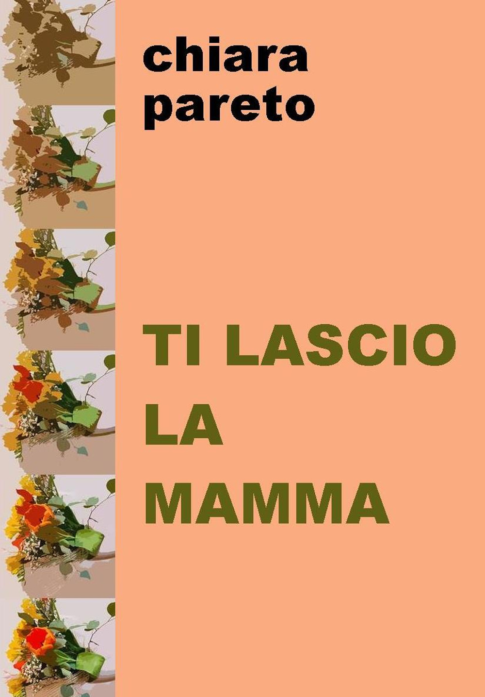 Ti lascio la mamma