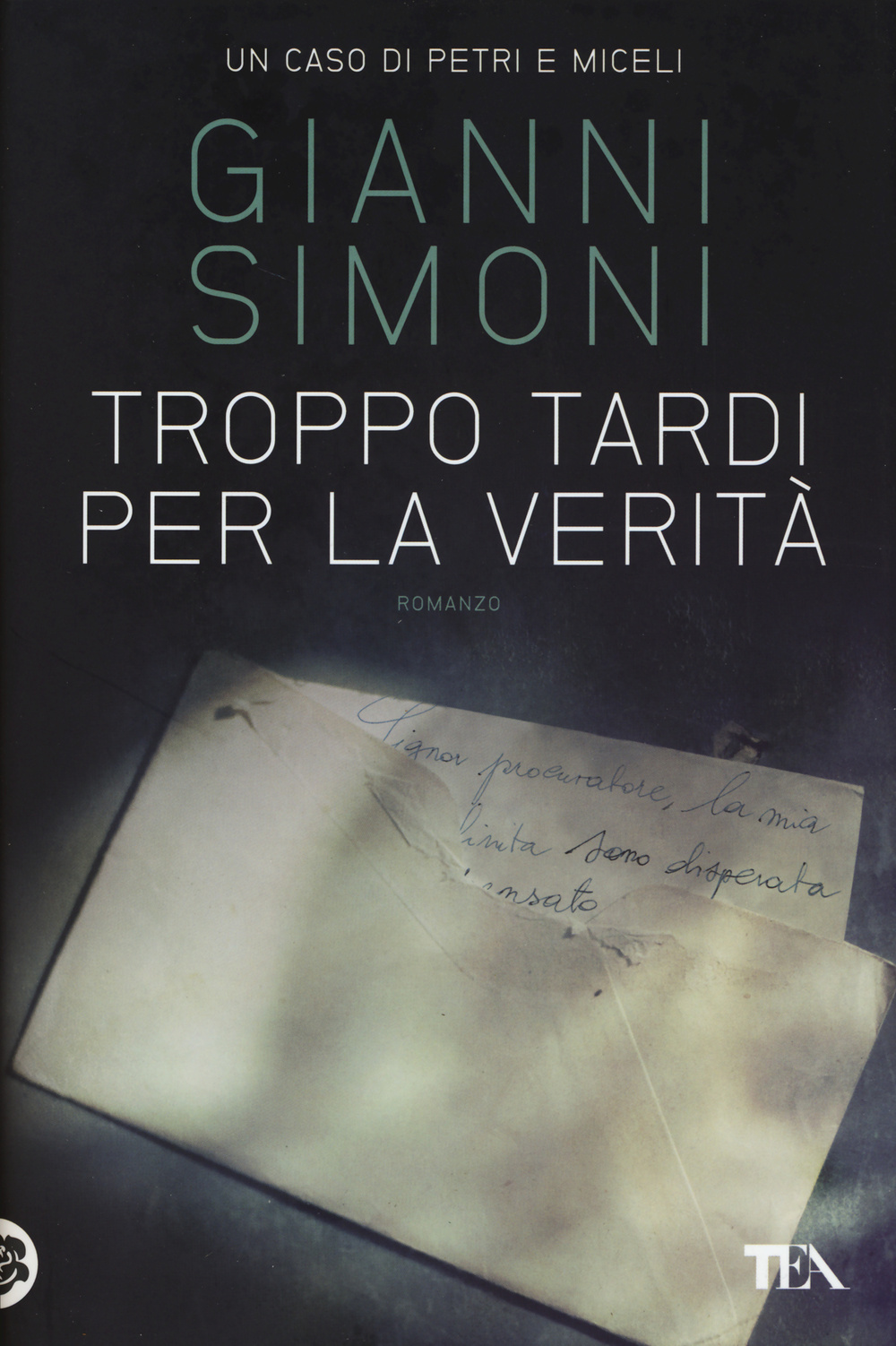 Troppo tardi per la verità. Un caso di Petri e …
