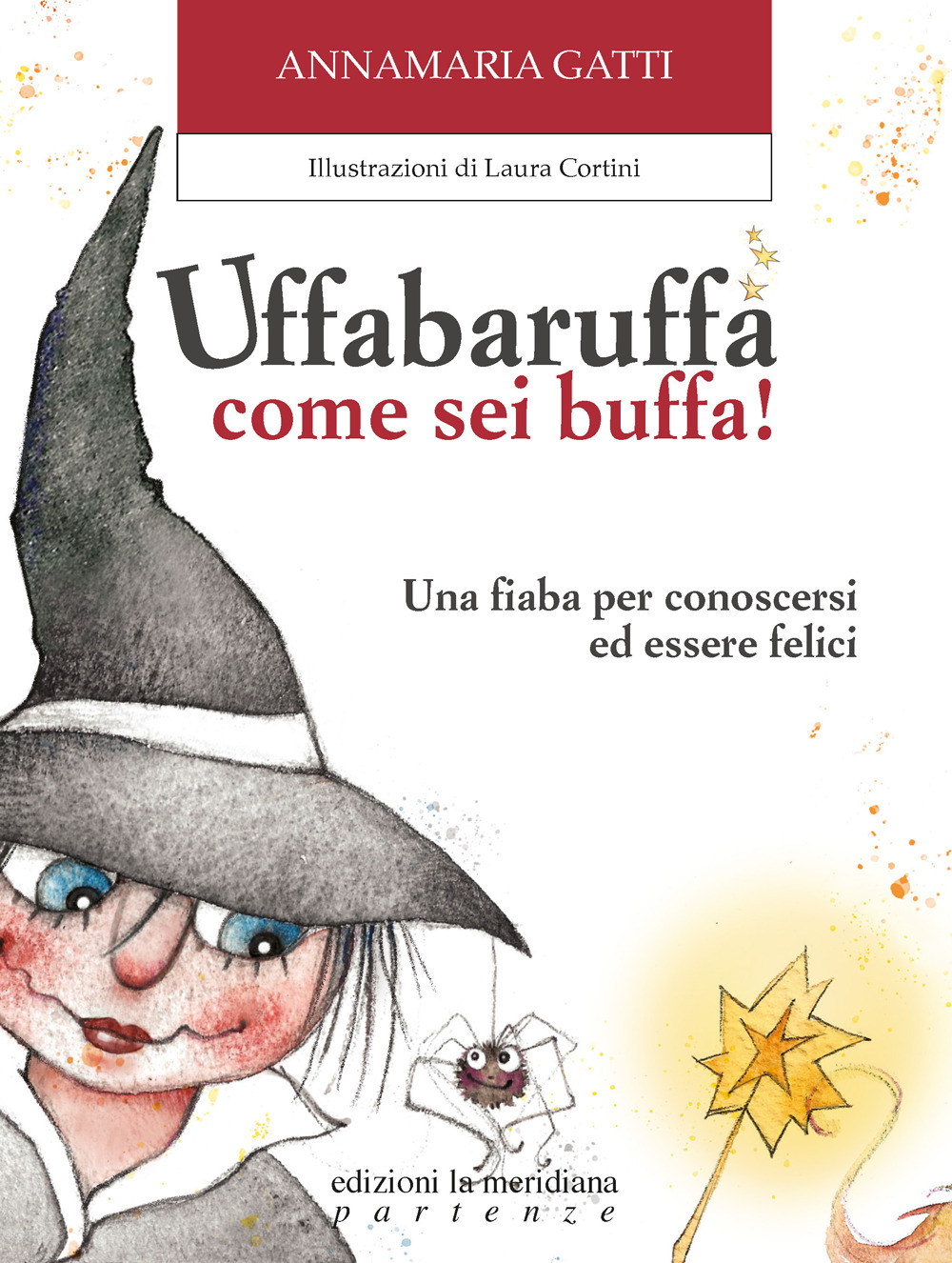 Uffabaruffa come sei buffa. Ediz. illustrata