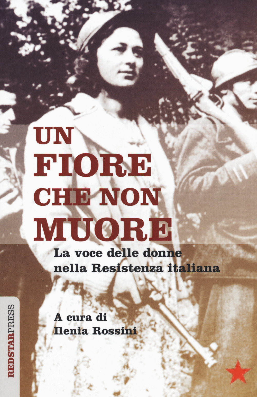 Un fiore che non muore. La voce delle donne nella …