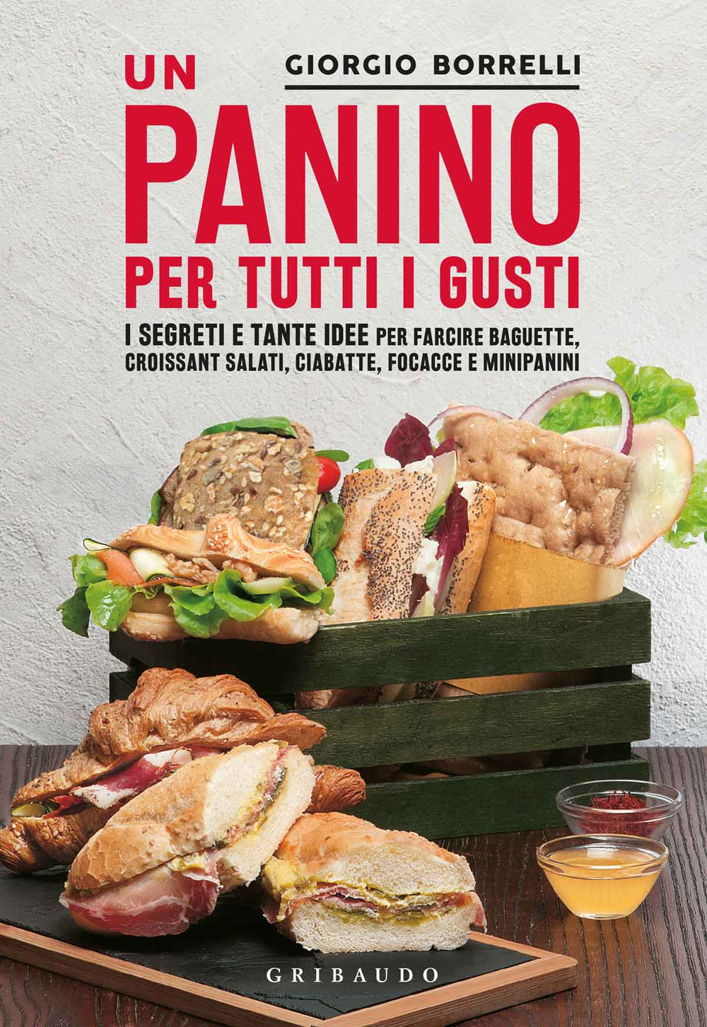 Un panino per tutti i gusti. I segreti e tante …