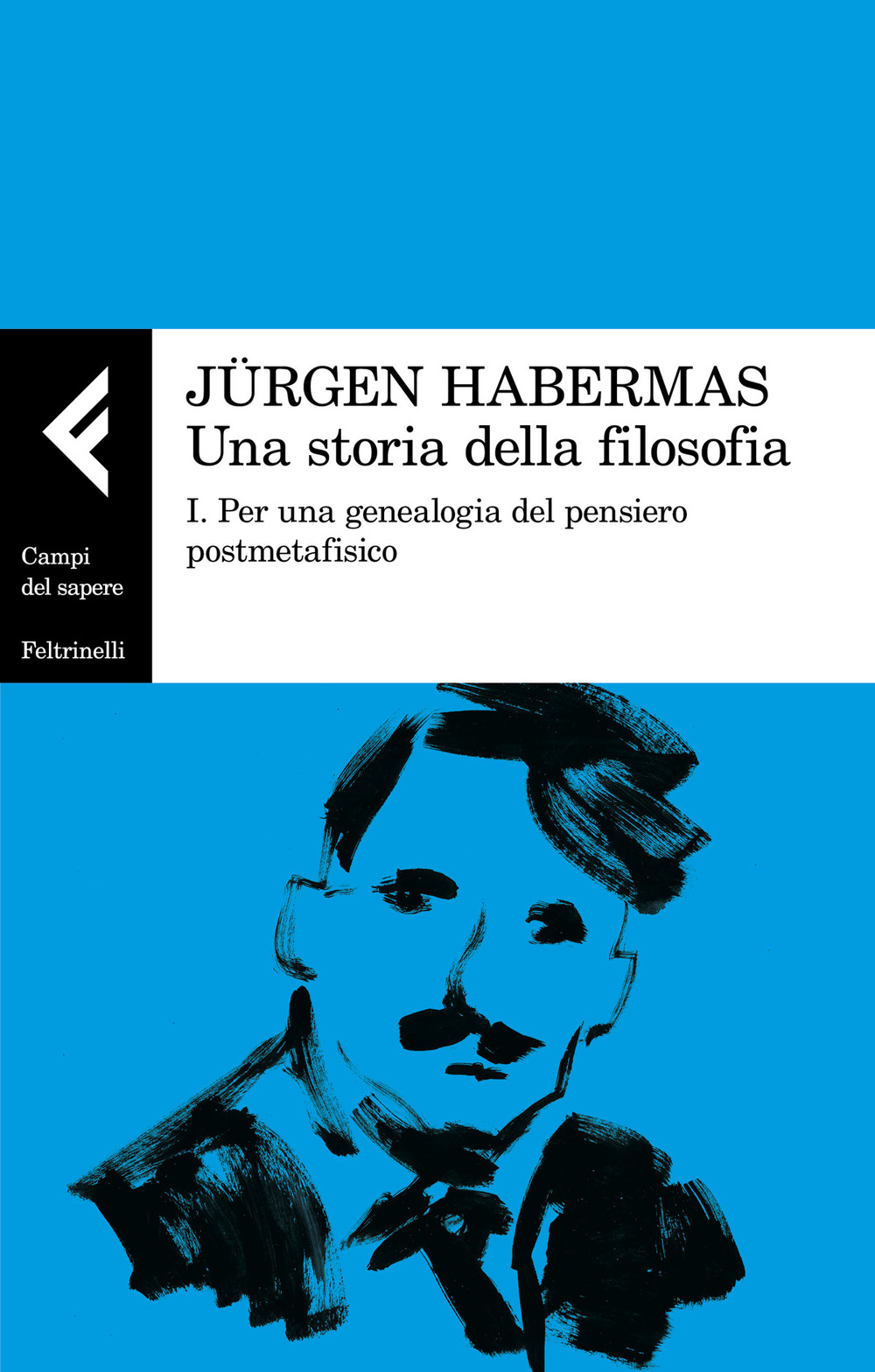 Una storia della filosofia. Vol. 1: Per una genealogia del …