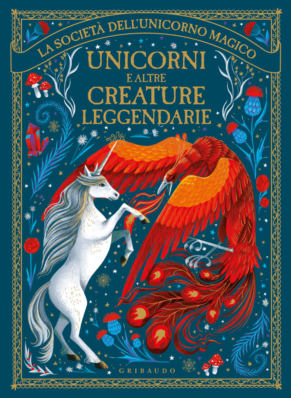 Unicorni e altre creature leggendarie. La società dell'unicorno magico. Ediz. …
