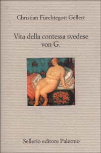 Vita della contessa svedese von G.