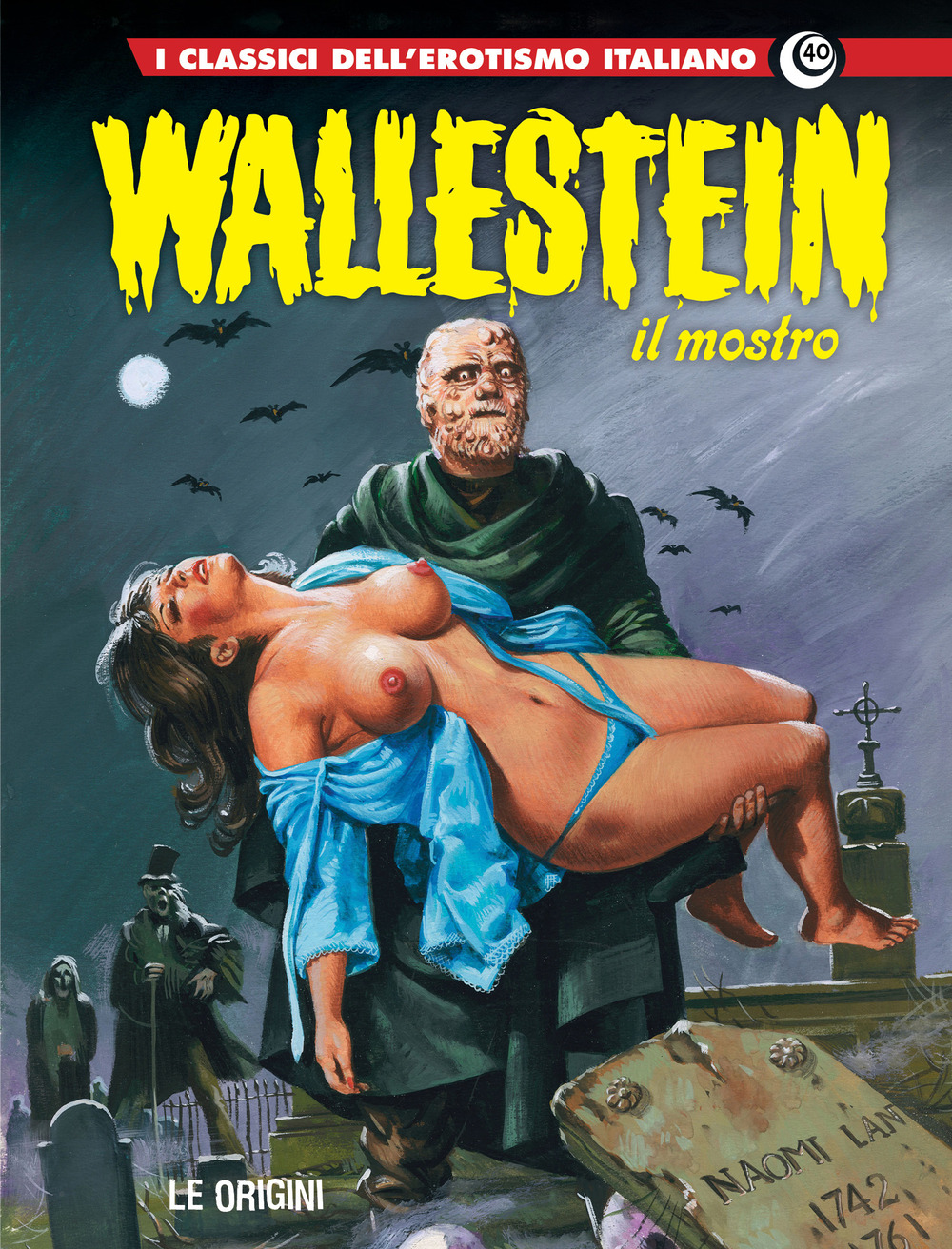 Wallenstein 3. I classici dell'erotismo italiano. Vol. 40