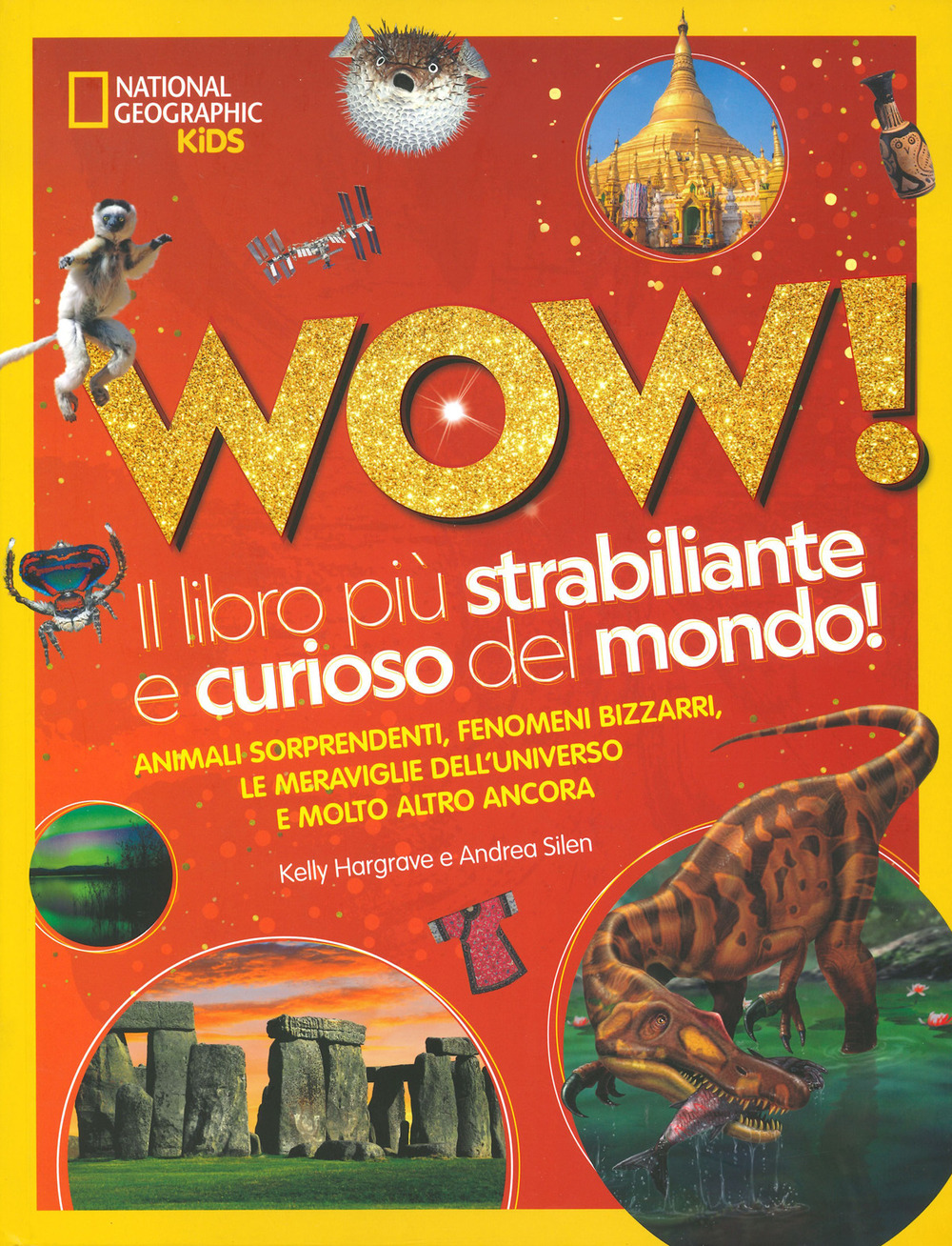 Wow! Il libro più strabiliante e curioso del mondo! Ediz. …