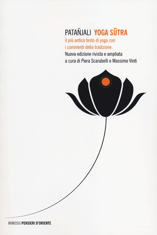 Yoga sutra. Il più antico testo di yoga con i …