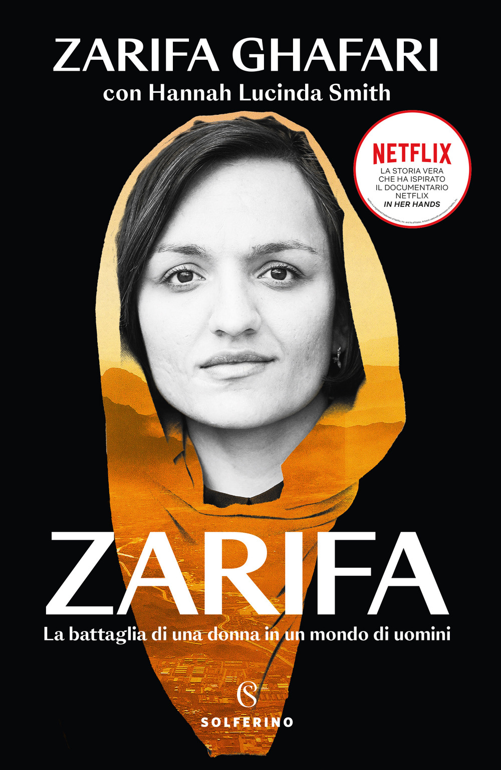 Zarifa. La battaglia di una donna in un mondo di …