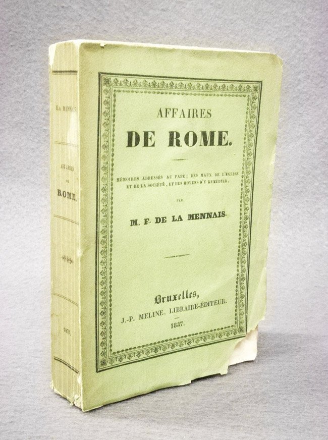 Affaires de Rome. Memoires adresses au Pape; des maux de …