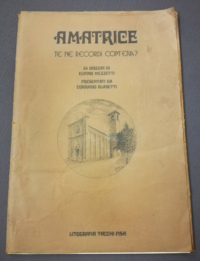 Amatrice. Te ne ricordi com'era?