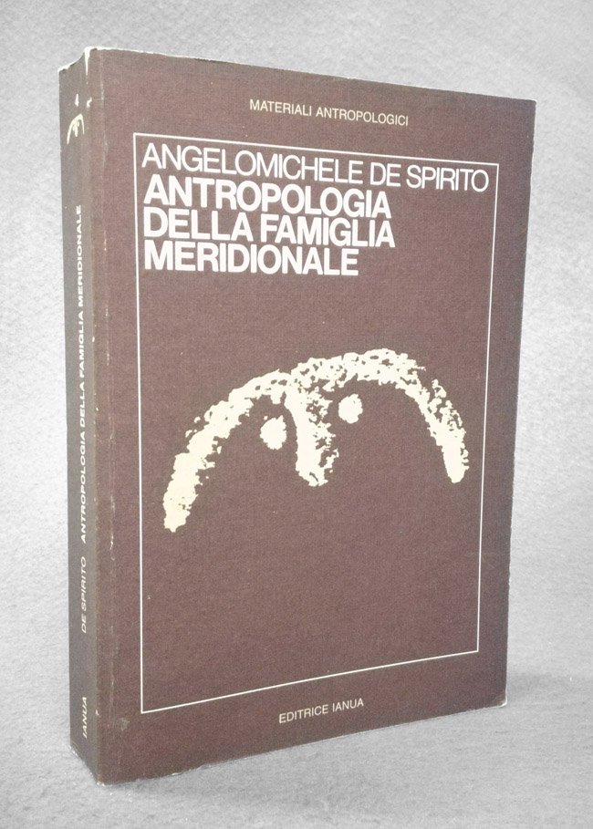 Antropologia della famiglia meridionale