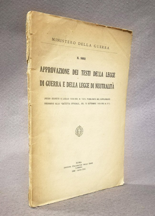 Approvazione dei testi della legge di guerra e della legge …