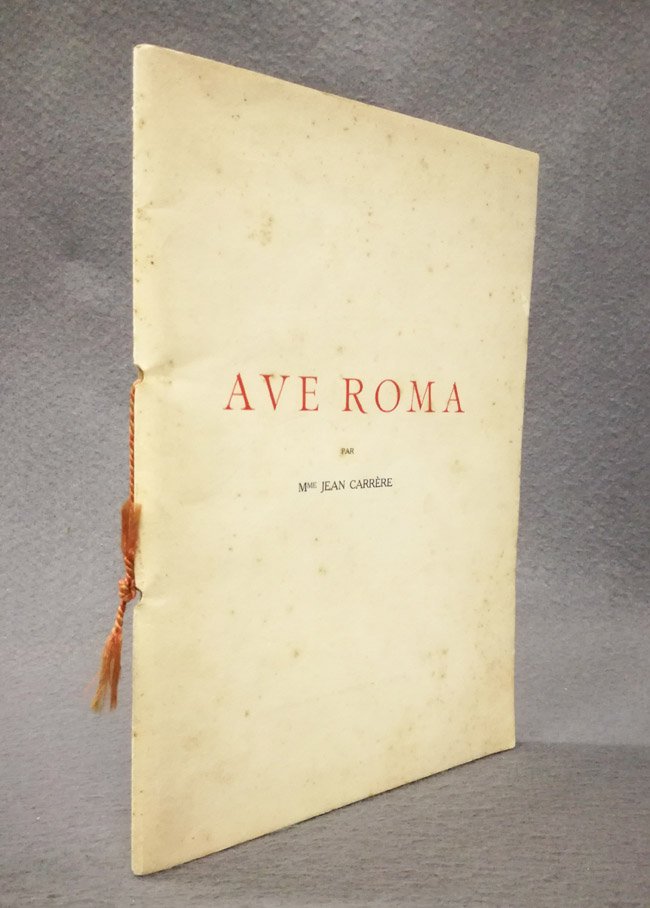 Ave Roma [Dedica autografa dell'Autore]