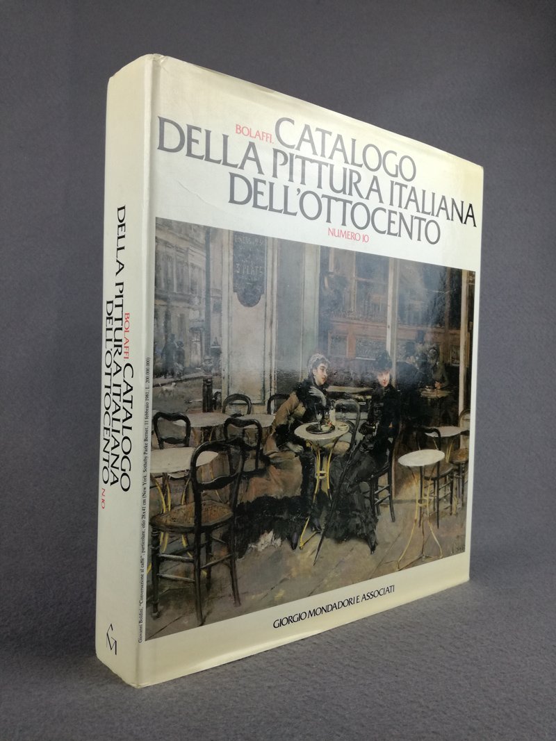 Catalogo Bolaffi della pittura italiana dell'800. N. 10. A cura …