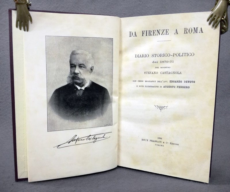 Da Firenze a Roma. Diario storico-politico del 1870-71 del ministro …