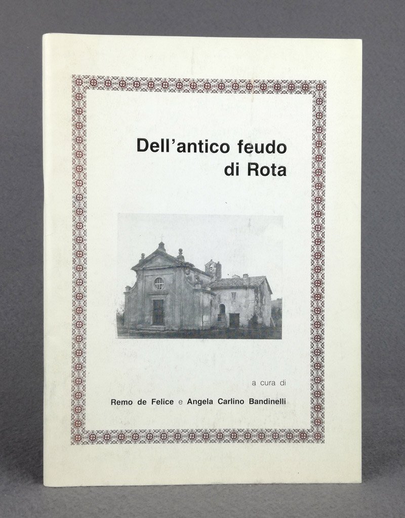 Dell'antico feudo di Rota