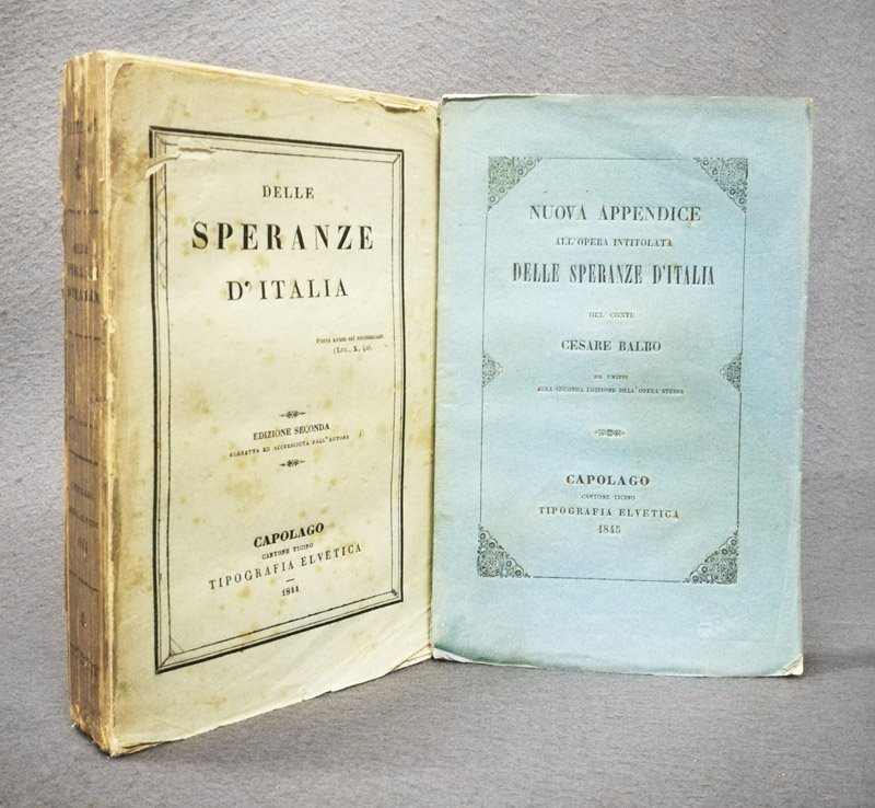 Delle speranze d'Italia. Edizione seconda, corretta ed accresciuta dall'Autore. [Unito …