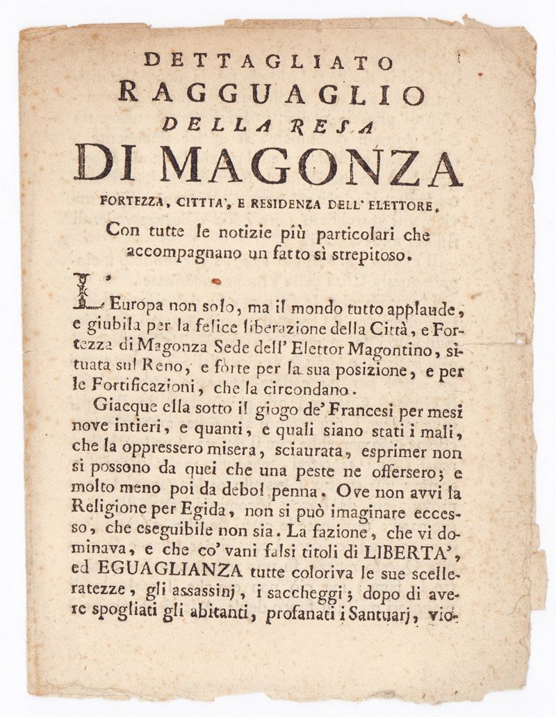 Dettagliato ragguaglio della resa di Magonza, fortezza, citta', e residenza …