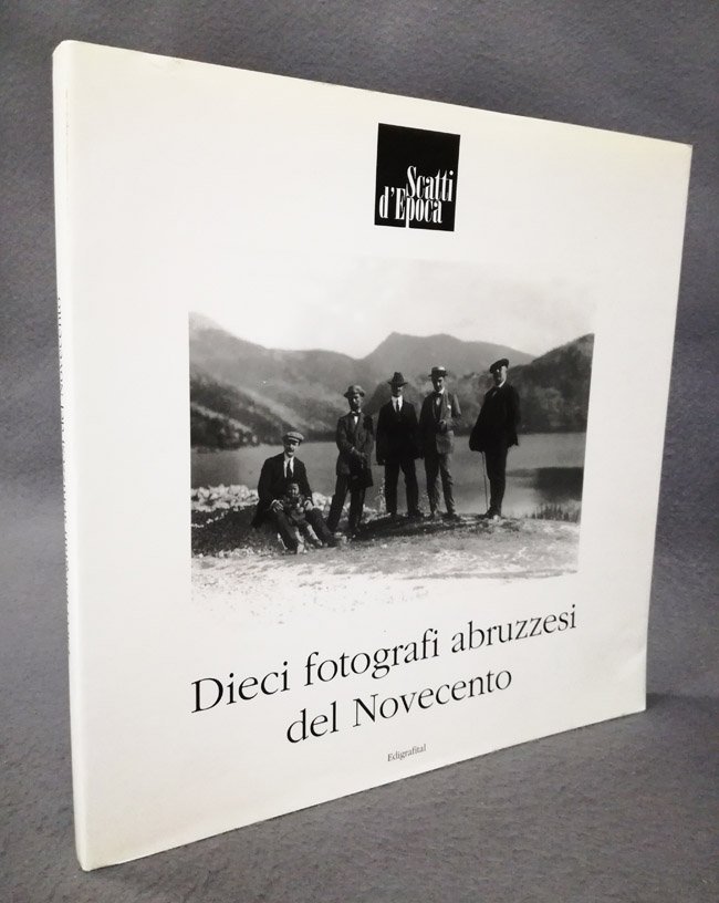 Dieci fotografi abruzzesi del Novecento