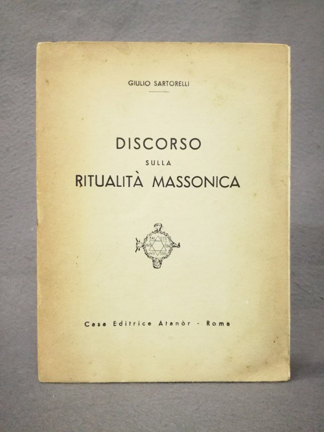 Discorso sulla ritualita' massonica