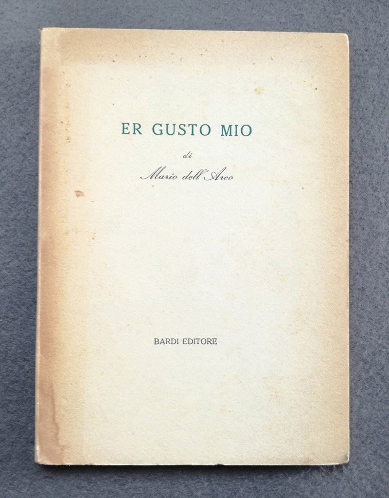 Er gusto mio. [Dedica autografa dell'autore]