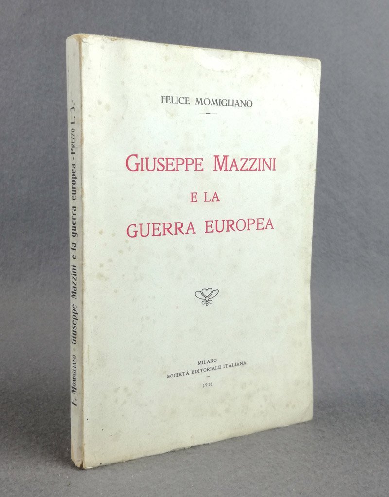 Giuseppe Mazzini e la guerra europea