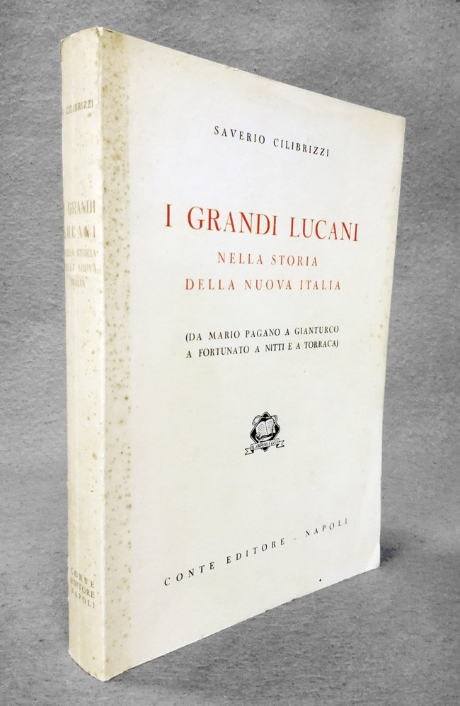 I grandi lucani nella storia della nuova Italia