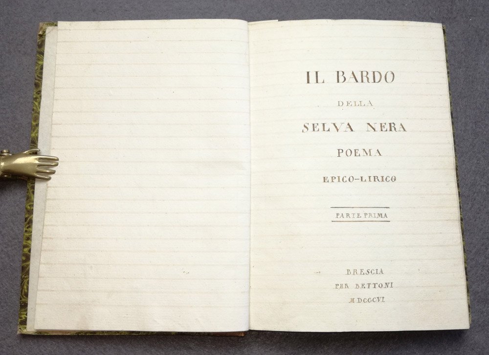 Il Bardo della Selva Nera. Poema epico-lirico. Parte prima