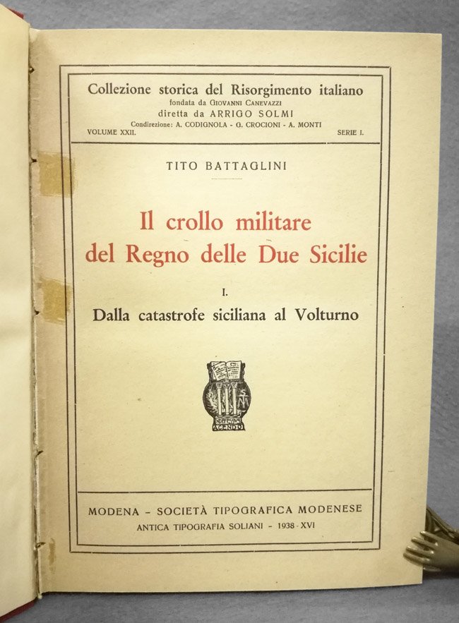 Il crollo militare del Regno delle Due Sicilie. Vol. 1: …