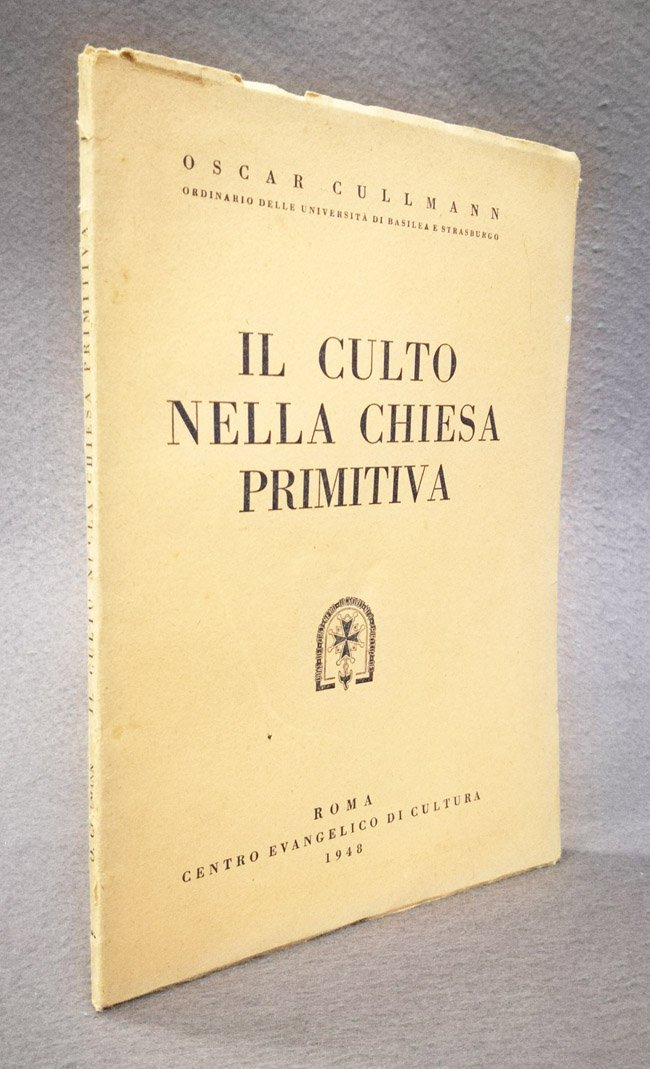 Il culto nella chiesa primitiva