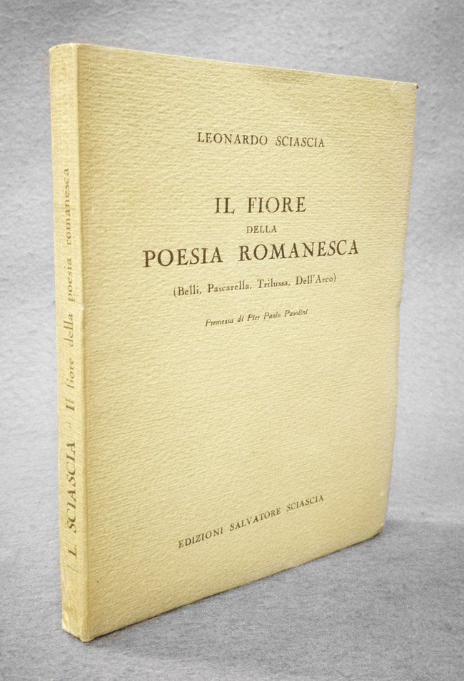 Il fiore della poesia romanesca (Belli, Pascarella, Trilussa, Dell'Arco). Premessa …