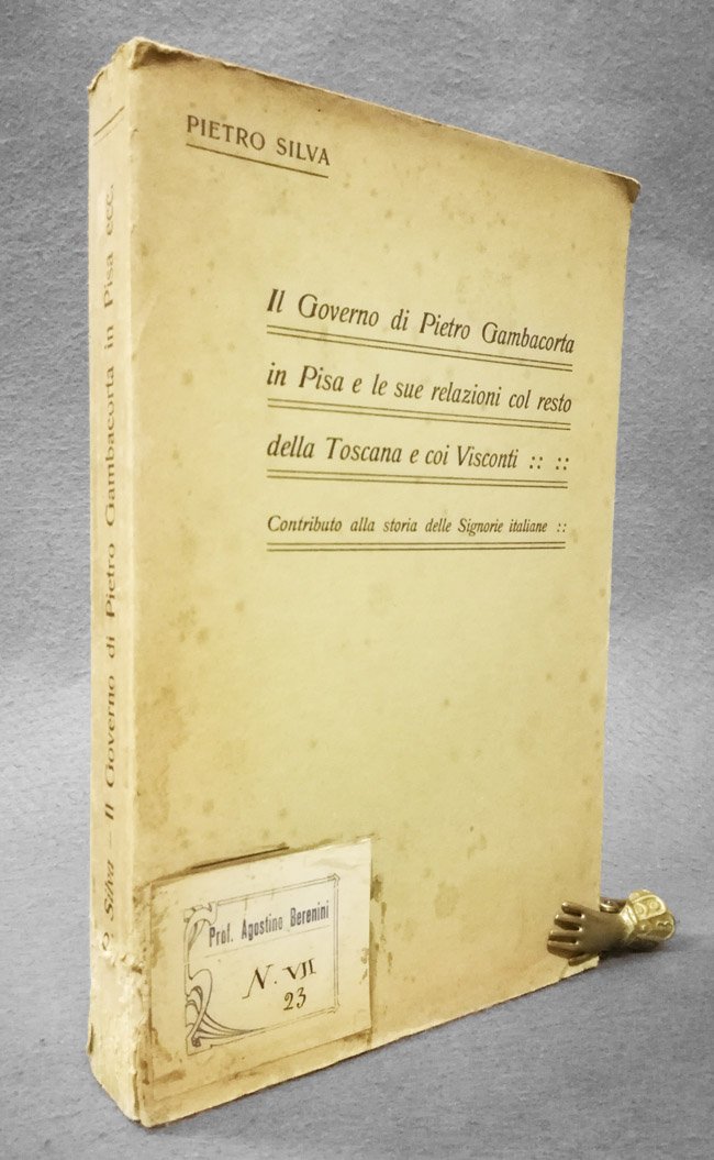 Il Governo di Pietro Gambacorta in Pisa e le sue …