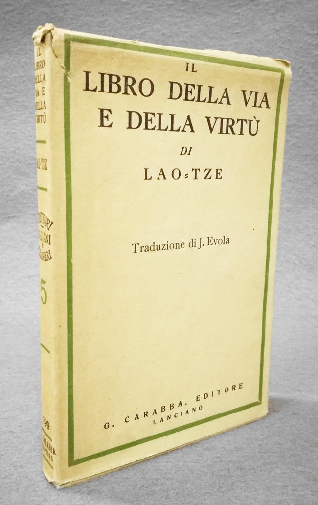 Il libro della Via e della Virtu'. Traduzione di J. …
