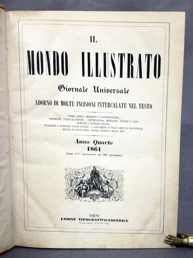 Il Mondo illustrato. Giornale universale adorno di molte incisioni intercalate …