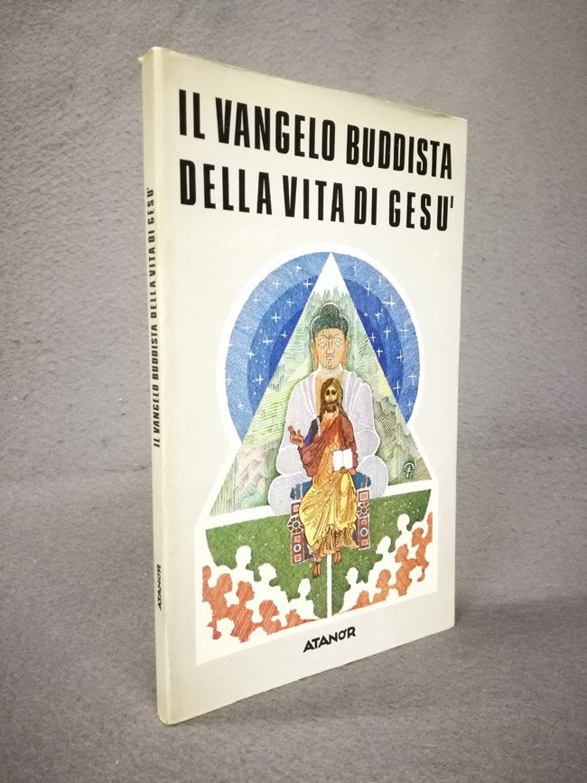 Il vangelo buddista della vita di Gesu'