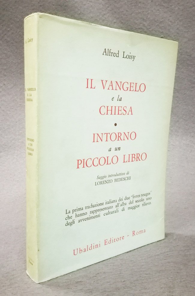 Il vangelo e la chiesa e intorno a un piccolo …