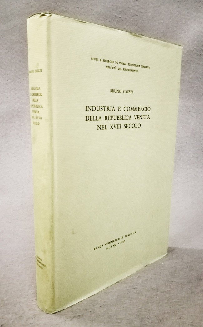 Industria e commercio della Repubblica Veneta nel XVIII secolo