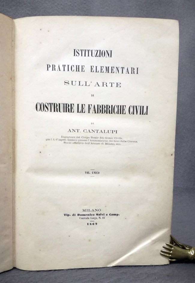 Istituzioni pratiche elementari sull'arte di costruire le fabbriche civili