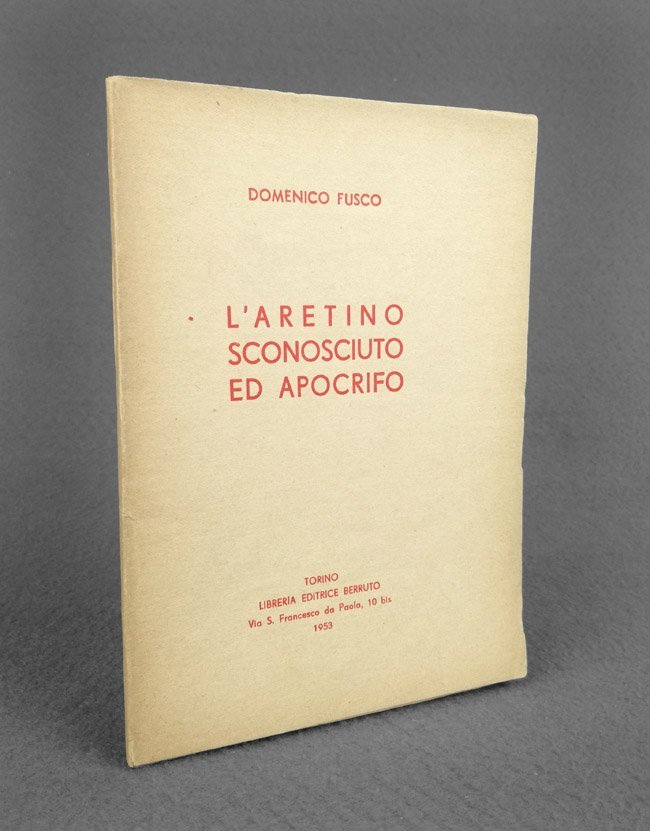 L'Aretino sconosciuto ed apocrifo