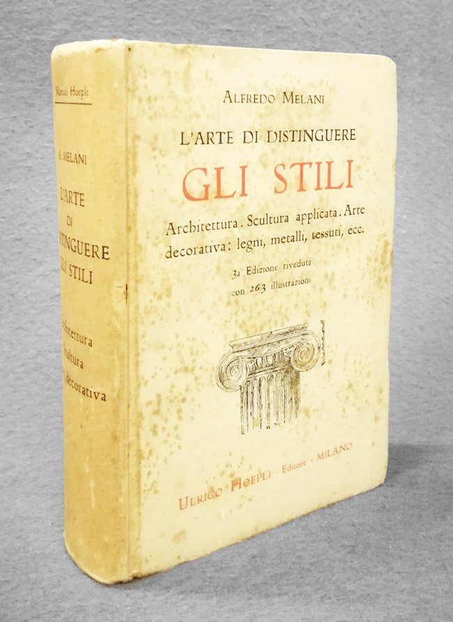 L'arte di distinguere gli stili. Architettura. Scultura applicata. Arte decorativa: …