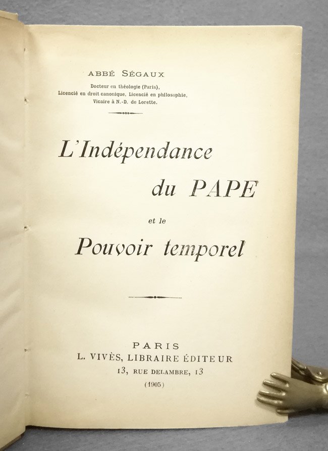 L'independance du Pape et le pouvoir temporel